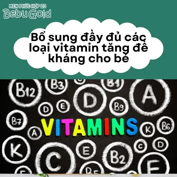 Bo-sung-day-du-vitamin-can-thiet-theo-khuyen-cao-de-con-tang-cuong-suc-de-khang-tu-ben-trong.webp